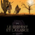 Delcourt Le Serpent et la Lance tome 1