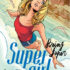 Supergirl : being super