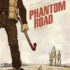 Phantom Road Tome 1